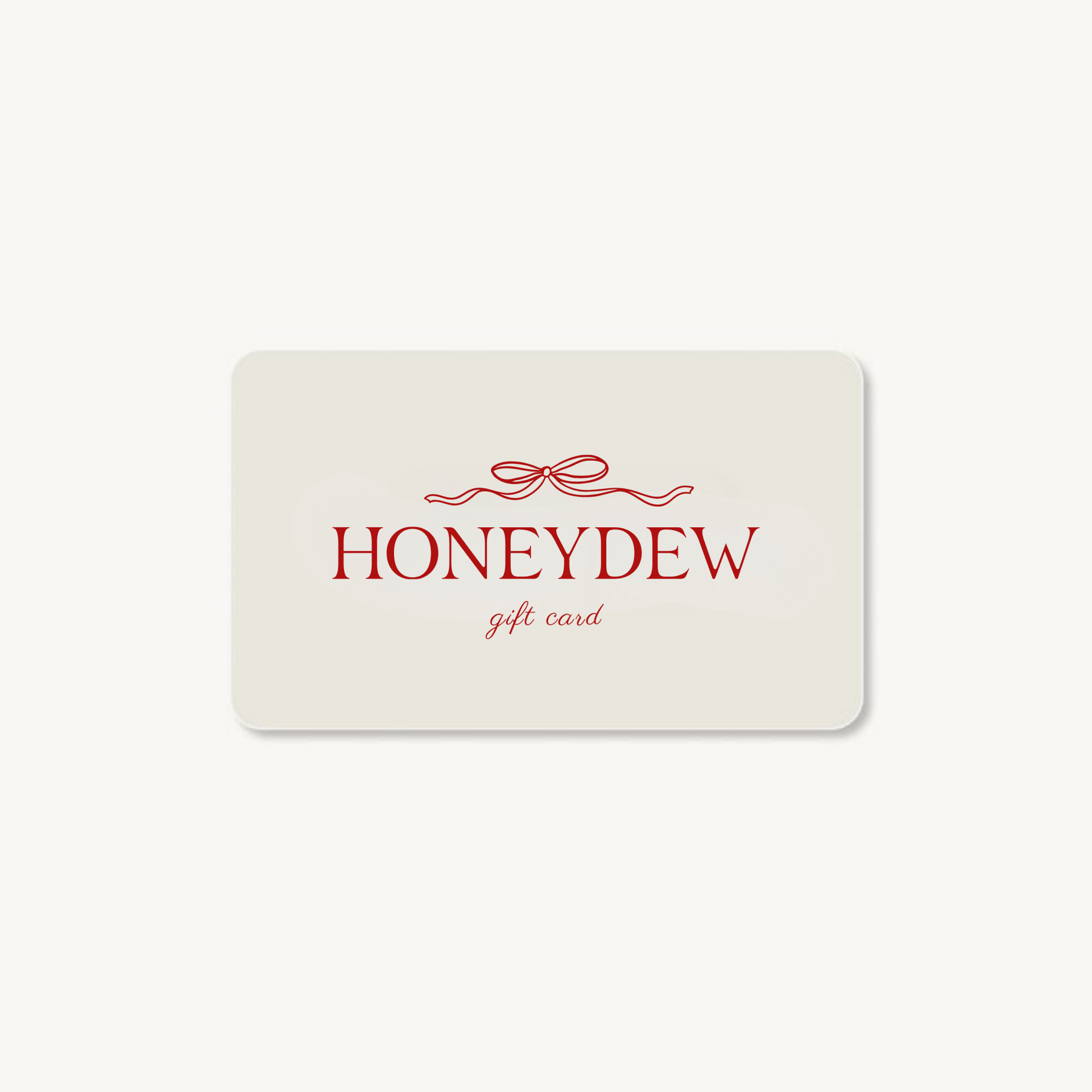 Honeydew Gift Card - Gift Card -