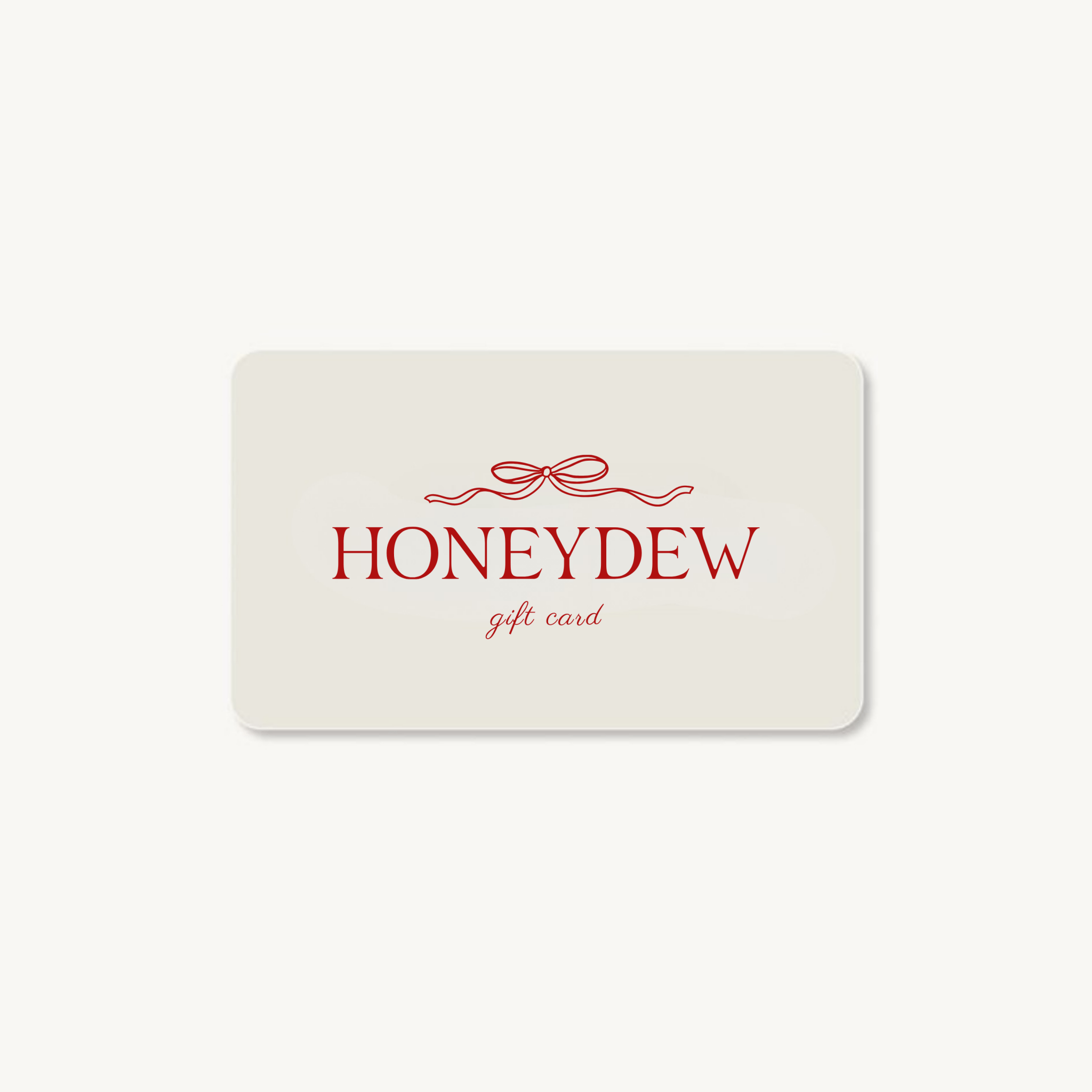 Honeydew Gift Card - Gift Card -